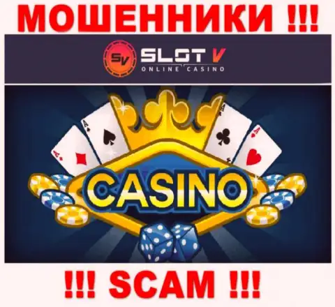 Casino - в этой области работают наглые internet-мошенники Слот В