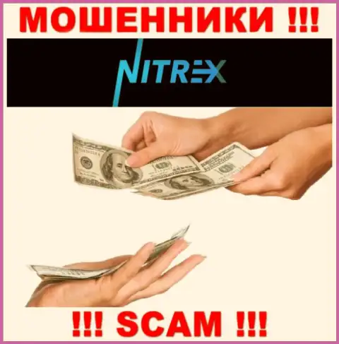 Избегайте предложений на тему совместной работы с конторой Nitrex - это ШУЛЕРА !!!
