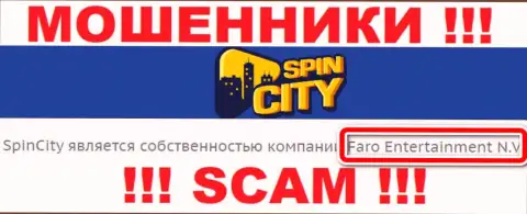 Информация об юридическом лице Spin City - им является организация Faro Entertainment N.V.