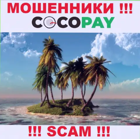 В случае слива Ваших средств в Coco Pay, жаловаться не на кого - информации о юрисдикции найти не удалось
