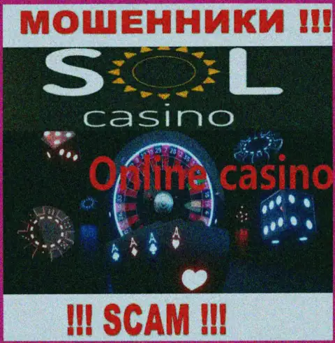 Казино - это тип деятельности преступно действующей организации Sol Casino