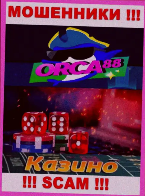 Orca88 - это подозрительная контора, специализация которой - Казино