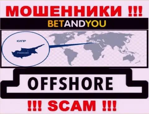 BetandYou Com - это internet-ворюги, их место регистрации на территории Кипр