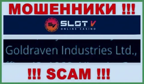 Данные об юридическом лице Slot V Casino, ими оказалась организация Goldraven Industries Ltd