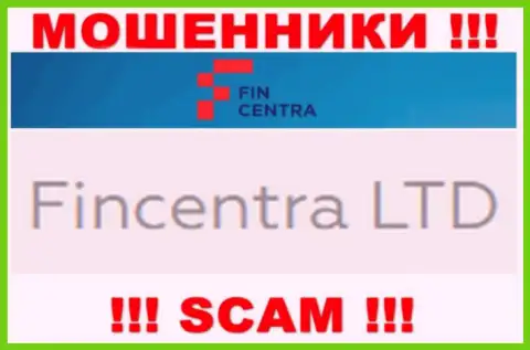 На официальном интернет-ресурсе FinCentra Com написано, что этой организацией руководит ФинЦентра Лтд