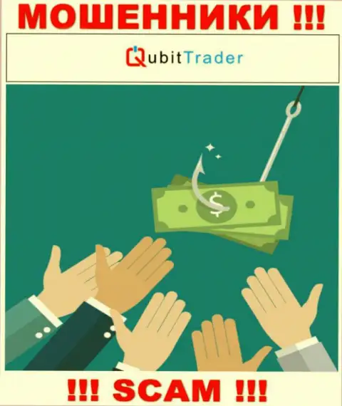 Когда internet-разводилы Qubit Trader попытаются Вас подтолкнуть взаимодействовать, лучше отказать