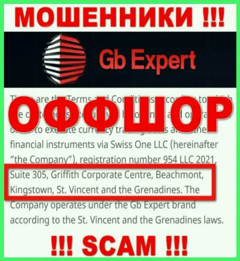 Не работайте совместно с интернет мошенниками GBExpert - обуют !!! Их адрес регистрации в оффшоре - Suite 305, Griffith Corporate Centre, Beachmont, Kingstown, St. Vincent and the Grenadines