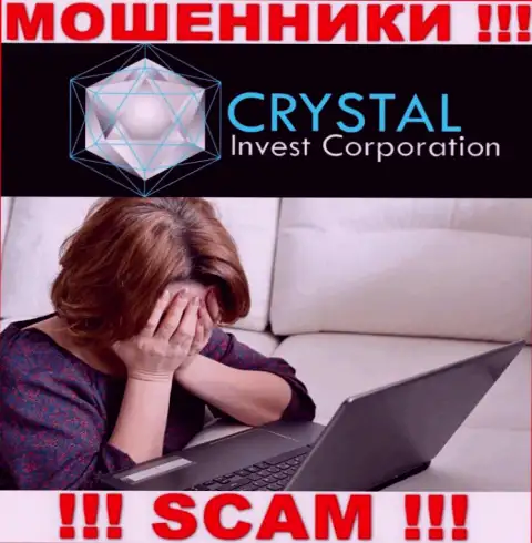 Если вы попали в грязные лапы Crystal Invest Corporation, то обращайтесь за содействием, посоветуем, что же надо сделать