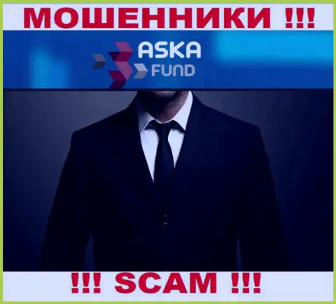 Информации о непосредственном руководстве ворюг Aska Fund в internet сети не найдено