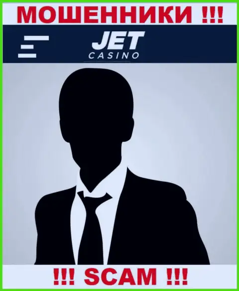 Начальство Jet Casino в тени, у них на официальном сайте о себе информации нет