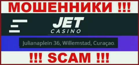 На веб-портале Jet Casino представлен офшорный юридический адрес конторы - Джулианаплейн 36, Виллемстад, Кюрасао, будьте внимательны - это мошенники