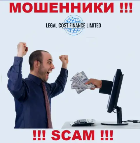 Обещания получить доход, разгоняя депозит в дилинговой организации Legal Cost Finance Limited - это ОБМАН !!!