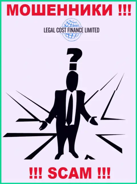 Лохотронщики Legal Cost Finance Limited не желают, чтобы кто-то узнал, кто же управляет конторой