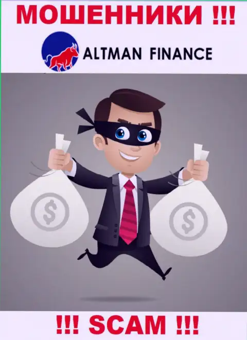 Связавшись с дилинговым центром АлтманФинанс, Вас однозначно разведут на оплату налогов и обведут вокруг пальца - это интернет-жулики