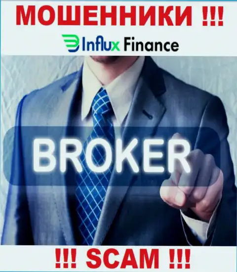 Деятельность internet-воров InFluxFinance: Broker - это ловушка для неопытных людей