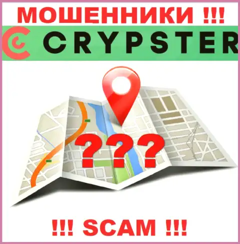 По какому именно адресу юридически зарегистрирована организация Crypster абсолютно ничего неизвестно - МОШЕННИКИ !!!