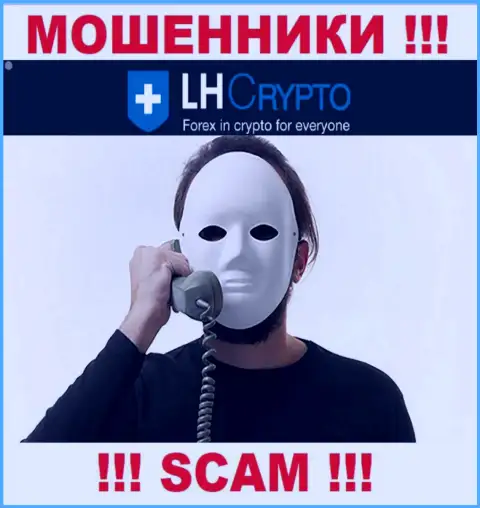 LH-Crypto Com разводят жертв на финансовые средства - будьте очень осторожны разговаривая с ними
