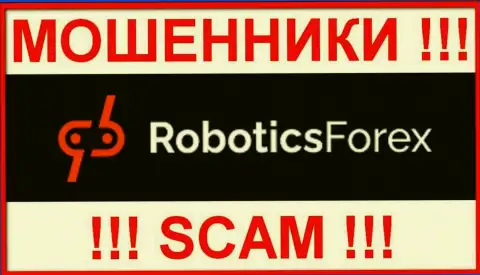 Роботикс Форекс - это КИДАЛА !!! СКАМ !!!